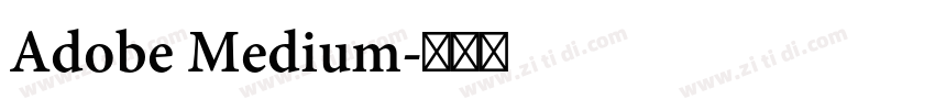 Adobe Medium字体转换